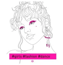 Книга Розмальовка #girls#fashion#dance Жорж (9786178023508)