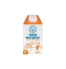 Вершки Наше молоко ультрапастеризовані 15% жиру 500 г (4820016255135)