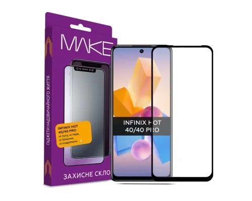 Скло захисне MAKE Infinix Hot 40/40 Pro (MGF-IH40/40P)