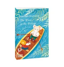 Книга The Wind in the Willows - Kenneth Grahame Фоліо (9789660397040)