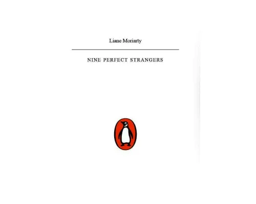 Книга Nine Perfect Strangers - Liane Moriarty Penguin (9781405951517)