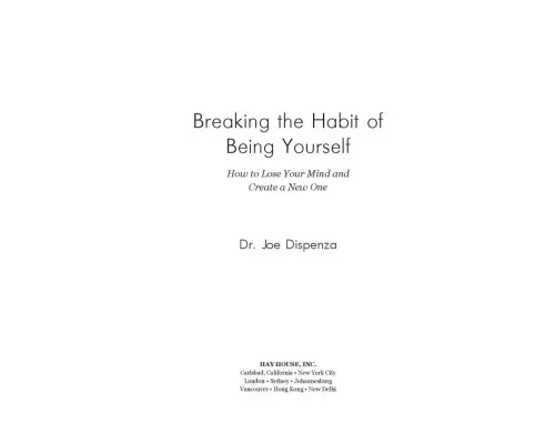 Книга Позбудься звички бути собою. Зміни власне мислення - Джо Диспенза BookChef (9786175480939)